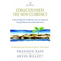 The Journey - Consciousness the New Currency: A New Paradigm for Manifesting Conscious Abundance, Lasting Fulfilment and a Sustainable Future