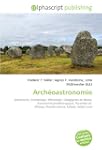 Arch�oastronomie: Astronomie, Arch�ol...