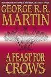 A Feast for Crows (A Song of Ice and Fire, Book 4)