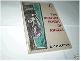 The deadly flight of angels