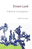Dream Land: A Book For Contemplation