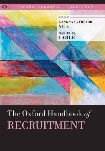 The Oxford Handbook of Recruitment (Oxford Library of Psychology)