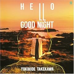 【クリックで詳細表示】HELLO/GOOD NIGHT(紙ジャケット仕様)