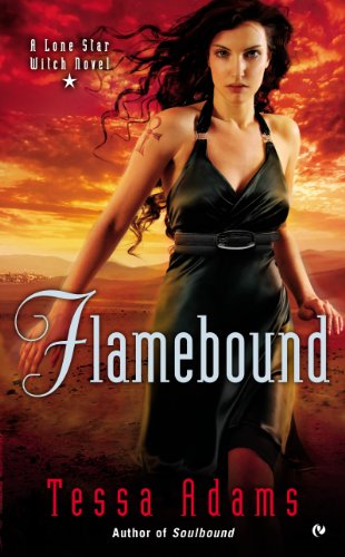 Flamebound: A Lone Star Witch Novel