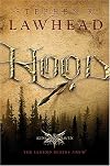 Hood: Book One in the King Raven Trilogy (Lawhead, Steve. King Raven Trilogy, Bk. 1.)