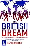 The British dream : successes and failure of post-war immigration