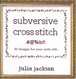 Subversive Cross Stitch