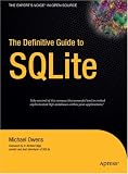 The Definitive Guide to SQLite