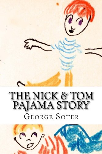 The Nick & Tom Pajama Story
