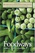 The New Encyclopedia of Southern Culture: Volume 7: Foodways (New Encyclopedia of Southern Culture)