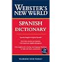 Webster's New World Spanish Dictionary: Spanish/English English/Spanish