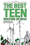 The Best Teen Writing of 2010