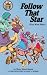 Follow That Star: Matthew 2:1-11 (The Visit of the Wise Men) (Hear Me Read Level 1 Series) (Hear Me Read Series)