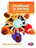 Childhood in society for the early years