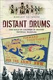 Distant drums : the role of colonies in British imperial warfare