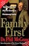 Family First: Your Step-by-Step Plan for Creating a Phenomenal Family