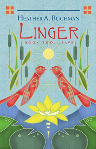 Linger: Book Two: Leave (East Aurora Series 2)