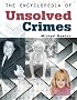 The Encyclopedia of Unsolved Crimes (Facts on File Crime Library) The Encyclopedia of Unsolved Crimes (Facts on File Crime Library)