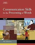 Communication Skills for the Processing of Words