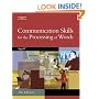 Communication Skills for the Processing of Words