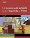Communication Skills for the Processing of Words