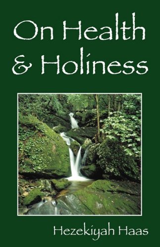 On Health & Holiness
