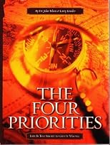The Four Priorities (Life is too short to get it wrong)