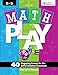Math Play 40 Engaging Games for the Differentiated Classroom
