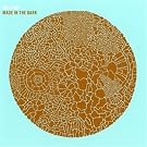 Made In The Dark