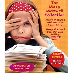 The Moxy Maxwell Collection: Moxy Maxwell Does Not Love Stuart Little, Moxy Maxwell Does Not Love Writing Thank You Notes
