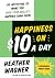 Happiness on $10 a day : a recession-proof guide
