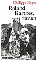Roland Barthes, roman