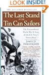 The Last Stand of the Tin Can Sailors...