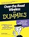 Over-the-Road Wireless For Dummies (For Dummies (Computers))