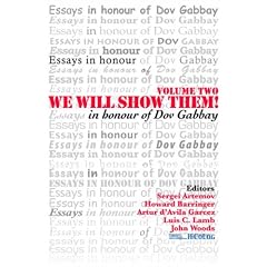 We Will Show Them: Essays in Honour of Dov Gabbay. Volume 2