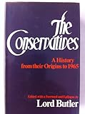 The Conservatives : a history from their origins to 1965