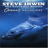 Steve Irwin: Ocean`s Deadliest