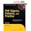 Php Objects, Patterns and Practice (Expert's Voice in Open Source)
