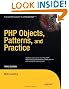 PHP Objects, Patterns and Practice 3rd Edition (Expert's Voice in Open Source)