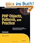 PHP Objects, Patterns, and Practice (Expert's Voice in Open Source)