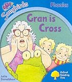 Oxford Reading Tree: Stage 3: Songbirds: Gran Is Cross (Ort Songbirds Phonics Stage 3)