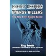 Energy Keepers Energy Killers: The New Civil Rights Battle by  Roy Innis