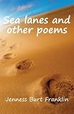 Sea lanes and other poems