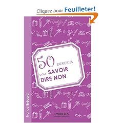 50 exercices pour savoir dire non