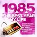 Produkt-Bild: The Best Year of My Life: 1985
