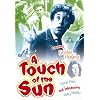 A Touch of the Sun [DVD]
