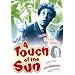 A Touch of the Sun [DVD]