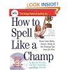 How to Spell Like a Champ