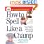 How to Spell Like a Champ