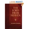 Lord from Heaven, The (Sir Robert Anderson Library Series)